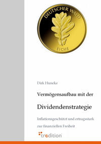 Vermögensaufbau mit der Dividendenstrategie