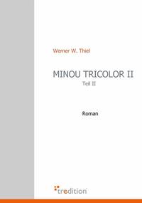 Minou Tricolor II