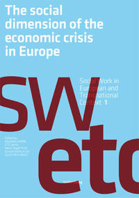 The Social Dimension of the Economic Crisis in Europe