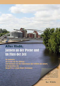 Alles fließt. Jarmen an der Peene und im Fluss der Zeit