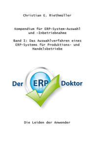 Kompendium für ERP-System-Auswahl und –Inbetriebnahme