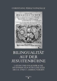 Bilingualität auf der Jesuitenbühne