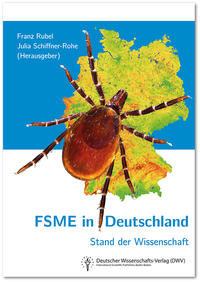 FSME in Deutschland. Stand der Wissenschaft