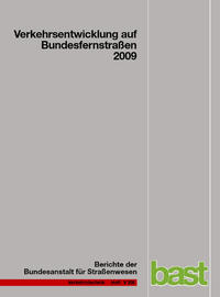 Verkehrsentwicklung auf Bundesfernstraßen 2009