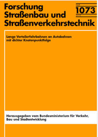Lange Verteilerfahrbahnen an Autobahnen mit dichter Knotenpunktfolge