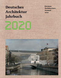 Deutsches Architektur Jahrbuch 2020/German Architecture Annual 2020