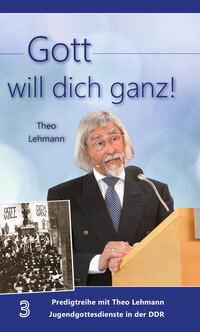 Cover-Abbildung für Gott will dich ganz! (Hardcover) (99999---978-3-86954-587-5)