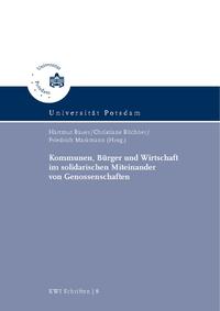 Kommunen, Bürger, Wirtschaft im solidarischen Miteinander von Genossenschaften
