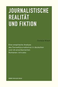 Journalistische Realität und Fiktion