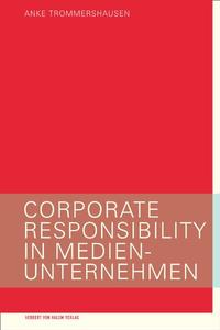 Corporate Responsibility in Medienunternehmen