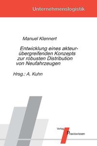 Entwicklung eines akteurübergreifenden Konzepts zur robusten Distribution von Neufahrzeugen