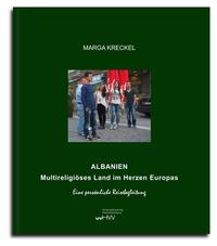 Albanien. Multireligiöses Land im Herzen Europas