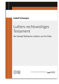 Luthers rechtswidriges Testament