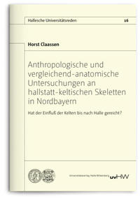 Anthropologische und vergleichend-anatomische Untersuchungen an hallstatt-keltischen Skeletten in Nordbayern