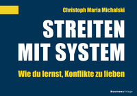 Streiten mit System