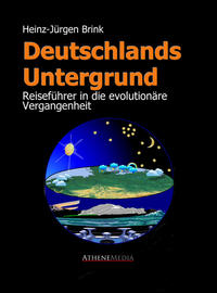 Deutschlands Untergrund – Reiseführer in die evolutionäre Vergangenheit