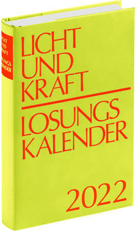 Licht und Kraft/Losungskalender 2022 Buchausgabe gebunden