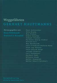 Weggefährten Gerhart Hauptmanns