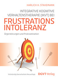 Integrative Kognitive Verhaltenstherapie (IKVT) bei Frustrationsintoleranz