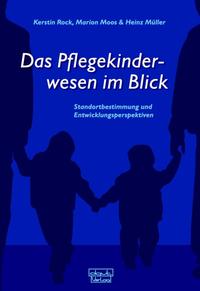 Das Pflegekinderwesen im Blick