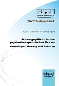 Schweigepflicht in der psychotherapeutischen Praxis