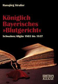 Königlich Bayerisches Blutgericht