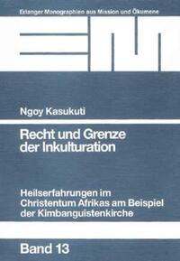 Recht und Grenze der Inkulturation