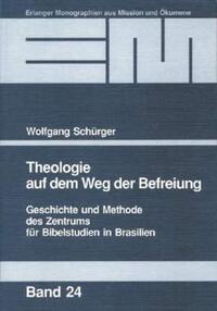 Theologie auf dem Weg der Befreiung