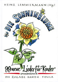 Die Zugabe / Die Sonnenblume