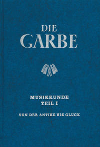 Die Garbe / Musikkunde 1