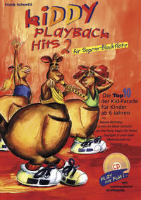 Kiddy Playback Hits für Sopranblockflöte, Band 2