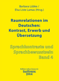 Raumrelationen im Deutschen: Kontrast, Erwerb und Übersetzung