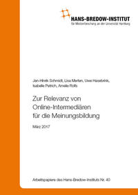 Zur Relevanz von Online-Intermediären für die Meinungsbildung