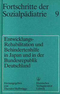 Entwicklungs-Rehabilitation und Behindertenhilfe in Japan und in der Bundesrepublik Deutschland