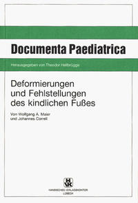 Deformierungen und Fehlstellungen des kindlichen Fusses