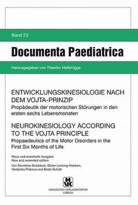 Entwicklungskinesiologie nach dem Vojta-Prinzip / Neurokinesiology according to the Vojta Principle