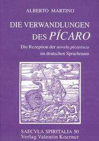 Die Verwandlungen des Pícaro.