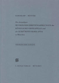 KBM 9 Ehemalige Musikhandschriftensammlungen der Königlichen Hofkapelle und der Kurfürstin Maria Anna in München