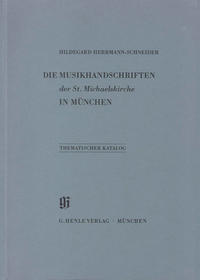 KBM 7 Die Musikhandschriften der St. Michaelskirche in München