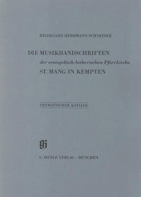 KBM 19 Die Musikhandschriften der evangelisch-lutherischen Pfarrkirche St. Mang in Kempten