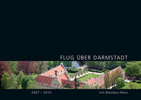 Flug über Darmstadt 2007-2010