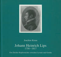 Johann Heinrich Lips 1758-1817