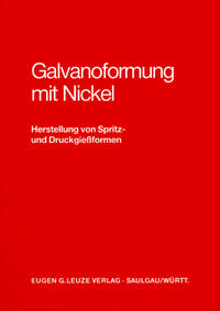 Galvanoformung mit Nickel