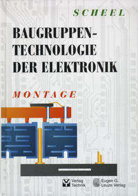 Baugruppentechnologie der Elektronik-Montage