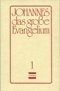 Johannes, das grosse Evangelium