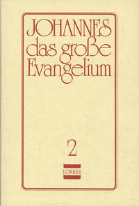 Johannes, das grosse Evangelium