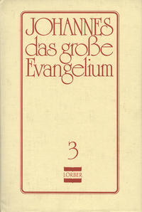 Johannes, das grosse Evangelium