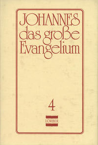 Johannes, das grosse Evangelium