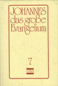 Johannes, das grosse Evangelium