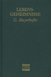 Lebensgeheimnisse. Eröffnungen über wichtige Lebensfragen